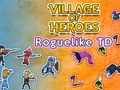 Juego Pueblo de Héroes: Roguelike TD  en línea