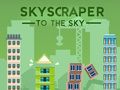 Juego Rascacielos hacia el cielo  en línea