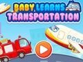 Juego Bebé aprende transporte  en línea