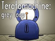 Juego Teratomachine: bucle gris  en línea