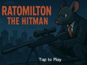 Juego Ratomilton el asesino a sueldo en línea Juego Ratomilton el asesino a sueldo en línea