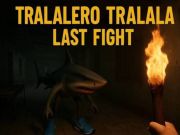 Juego Tralalero Tralala Última pelea en línea