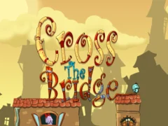 Juego Cross the bridge en línea