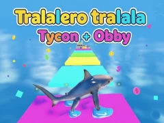Juego Tralalero tralala Tycoon + Obby en línea