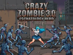 Juego Crazy Zombie 3.0 Eschatology Hero en línea