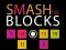 Juego Smash the Blocks en línea
