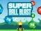 Juego Super Ball Blast en línea