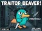 Juego Traitor Beaver! en línea