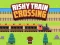 Juego Risky Train Crossing en línea
