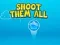 Juego Shoot them All en línea