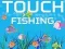 Juego Touch Fishing en línea