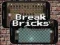 Juego Break Bricks en línea