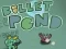 Juego Bullet Pond en línea