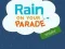 Juego Rain on Your Parade en línea