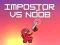Juego Impostor vs Noob en línea