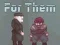 Juego For Them en línea