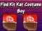 Juego Find Kit Kat Costume Boy en línea