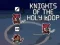 Juego Knights of the Holy Loop en línea