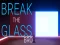 Juego Break the Glass Bro en línea
