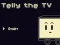 Juego Telly the TV en línea