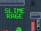Juego Slime Rage en línea