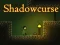 Juego Shadowcurse en línea