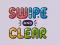 Juego Swipe And Clear en línea