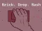 Juego Brick. Drop. Bash en línea