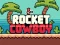 Juego Rocket Cowboy en línea