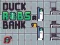 Juego Duck Robs a Bank en línea