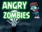 Juego Angry Zombies en línea