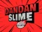 Juego DanDan Slime en línea