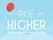 Juego Rise Higher en línea