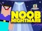 Juego Noob Nightmare Arcade en línea
