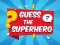 Juego Guess The Superhero en línea