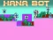 Juego Hana Bot en línea
