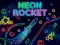 Juego Neon Rocket en línea