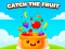 Juego Catch the Fruit en línea