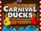 Juego Carnival Ducks en línea