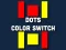 Juego Dot Color Switch en línea