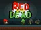 Juego Red vs Dead en línea