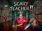 Juego Scary Teacher II en línea