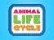 Juego Animal Life Cycle en línea