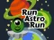 Juego Run Astro Run en línea