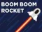 Juego Boom Boom Rocket en línea