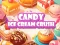 Juego Candy Ice Cream Crush en línea