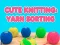 Juego Cute Knitting: Yarn Sorting en línea