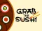Juego Grab The Sushi en línea
