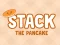 Juego Stack The Pancake en línea