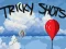 Juego Tricky Shots en línea